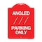 Signmission Angle Parking W/ Bidirectional Arrow 1, Red & White Aluminum Sign, 18" x 24", RW-1824-24346 A-DES-RW-1824-24346 - alternate 1